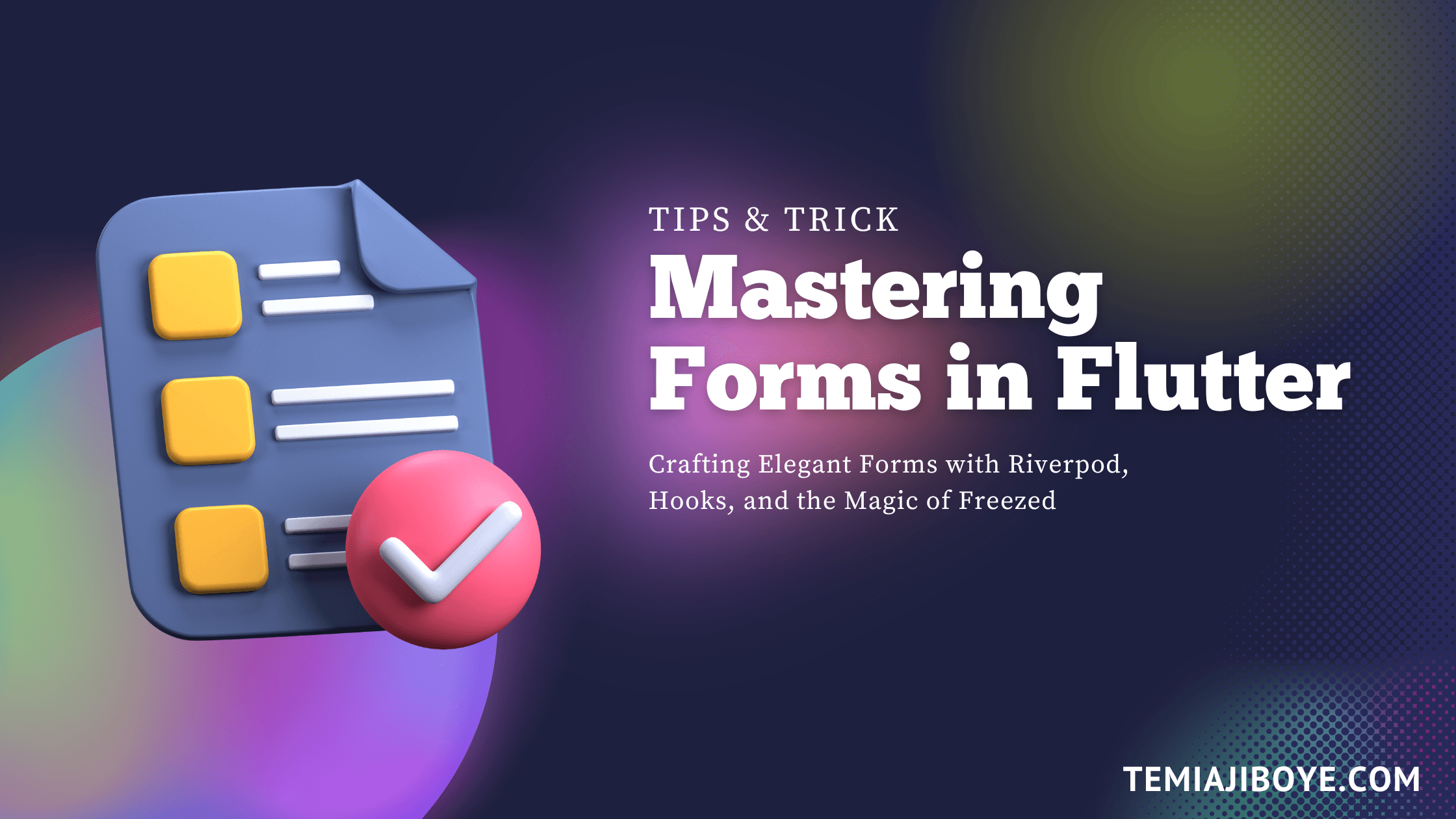 Taming the Beast: Mastering Forms in Flutter